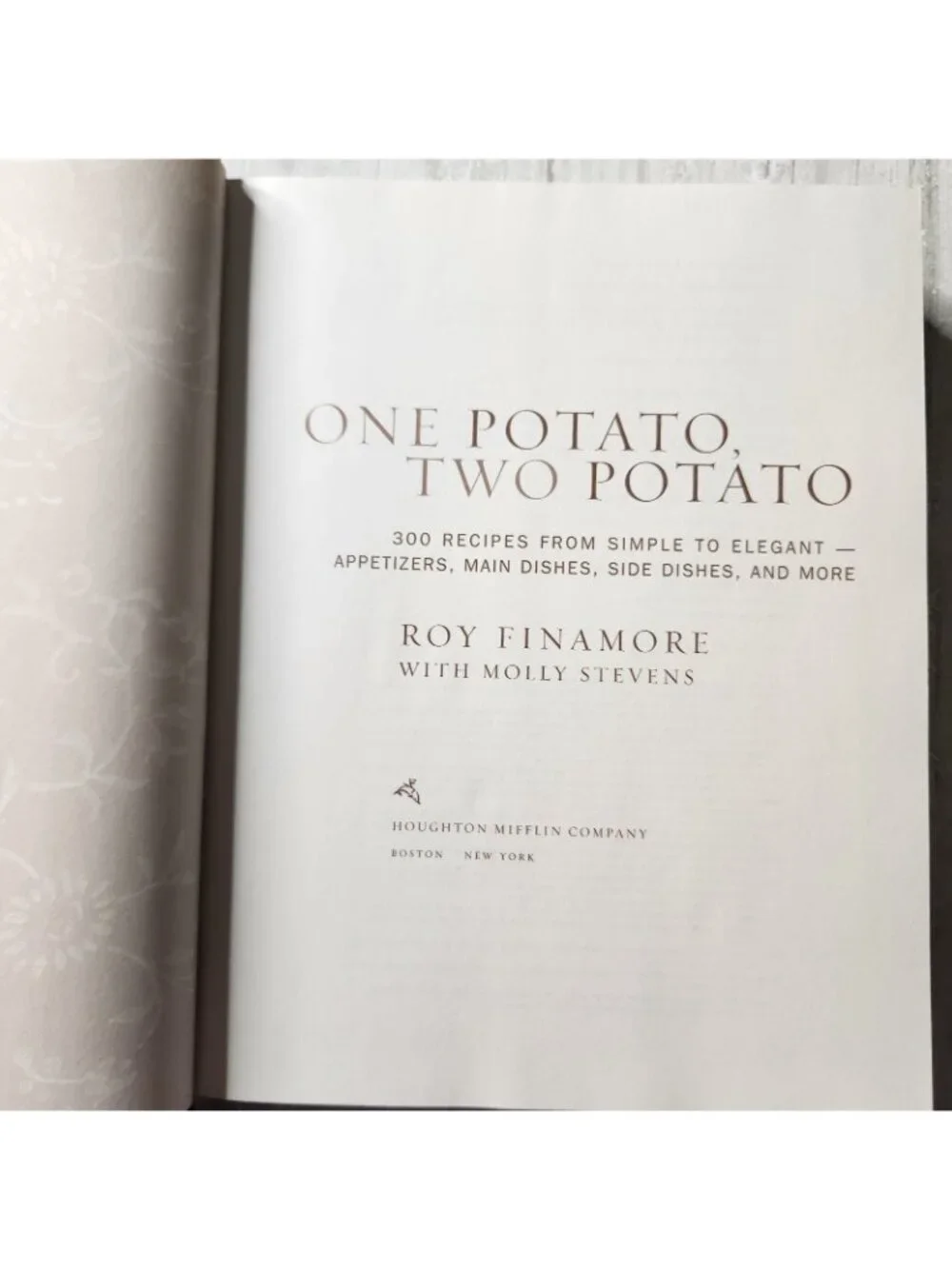 One Potato Two Potato 300 Recipes from Simple to Elegant Cookbook 2001